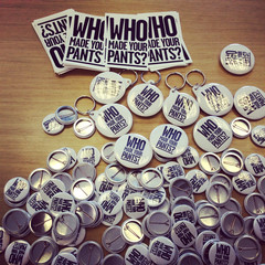 Who Made Your Pants? Badge